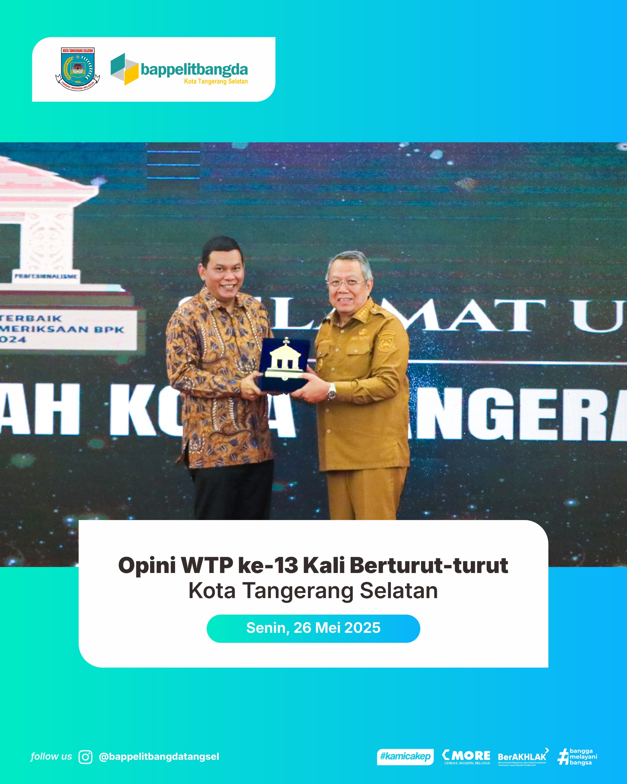 Selamat Atas di raihnya Opini WTP Ke 13 Berkali kalo Kota Tangerang Selatan