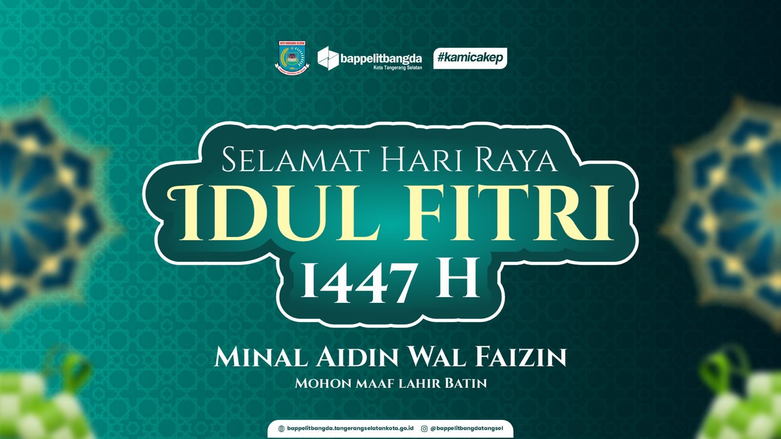 Selamat Hari Raya Idul Fitri 1447 H